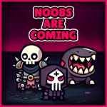 Play Game Noobs Are Coming now !